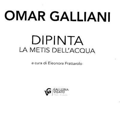 Omar-Galliani-La-Metis -dellAcqua-2019